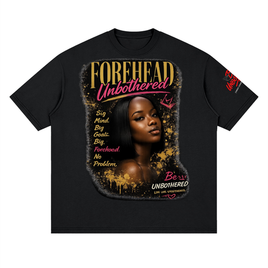 Unbothered Forehead Streetwear Loose Drop Shoulder T-Shirt